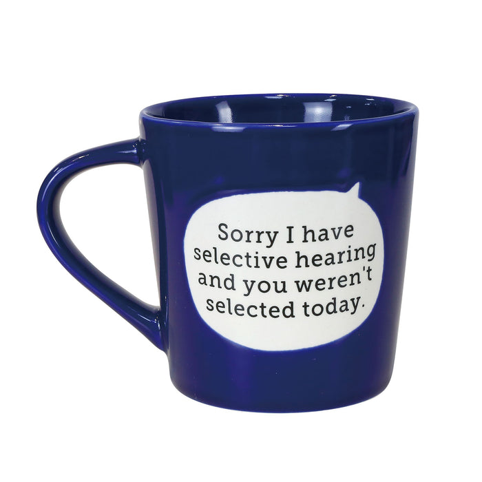 DirtyMud Selective Hearing Mug
