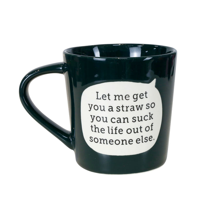 Dirty Mud Suck Life Mug