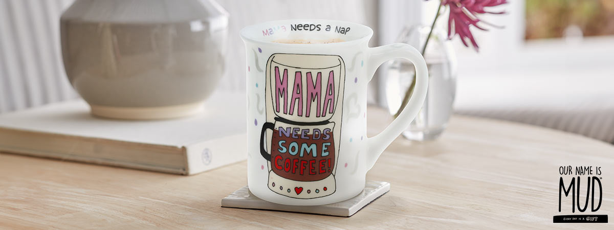 Our Name is Mud mug