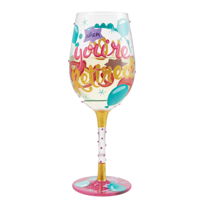 Life When Retired Wine Glass