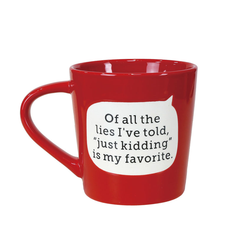Dirty Mud Just Kidding Mug