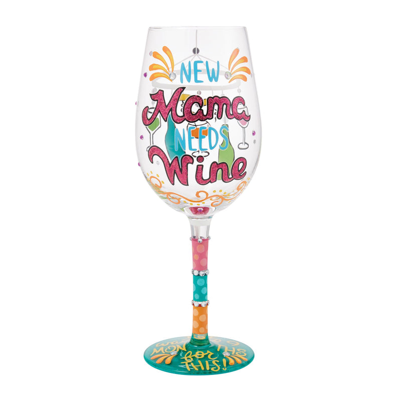New Mama Needs Wine Glass