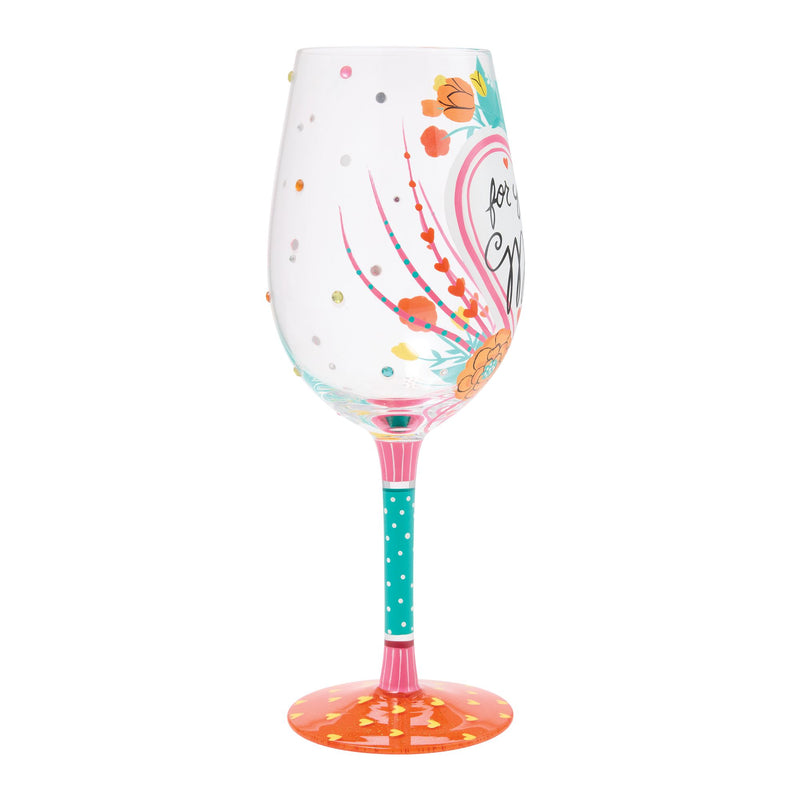 My Mom Has My Heart Wine Glass