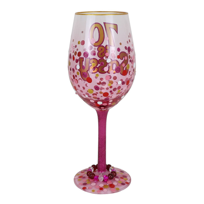 70 Is Sassy Wine Glass