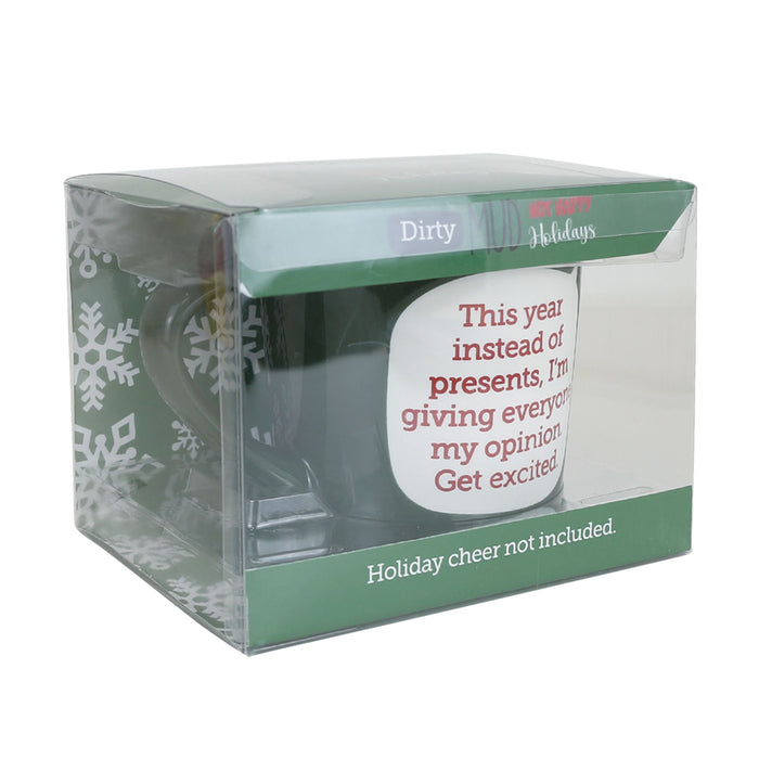Dirty Mud Holiday Opinion Mug