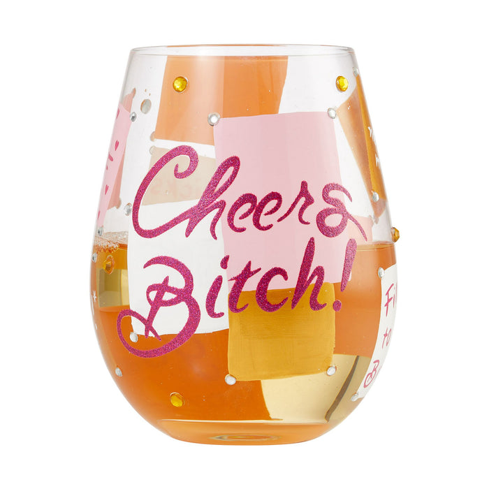 Stemless Cheers Bitch